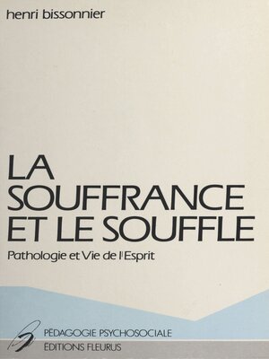 cover image of La souffrance et le souffle